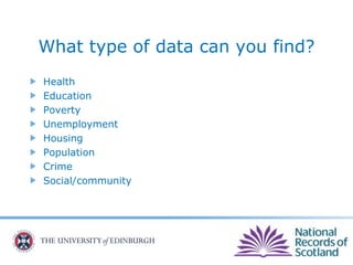 What type of data can you find?
Health
Education
Poverty
Unemployment
Housing
Population
Crime
Social/community
 