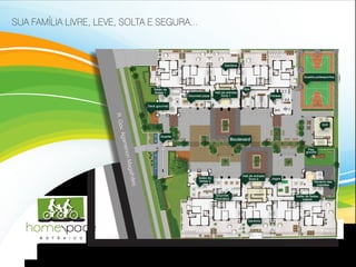 Quadra poliesportiva
Fitness
Spa
Hall de entrada
Torre 1Gourmet pizza
Salão de
festas 1
Gardens
Deck gourmet
Boulevard
Grill
Play
ground
Salão de festas
infantil
Jogos
Gardens
Salão de
festas 2
Guarita
Recanto das
mamães
Gourmet
churrasco
Hall de entrada
Torre 2
sUa FamÍlIa lIVre, leVe, solta e seGUra...
R.Gov.AgamenonMagalhães
 
