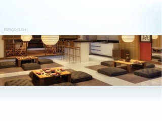 ESPAÇO SUSHI
 