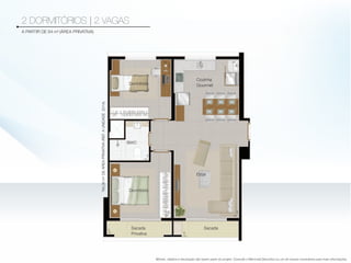 194
2
2 DORMITÓRIOS | 2 VAGAS
2
Móveis, objetos e decoração não fazem parte do projeto. Consulte o Memorial Descritivo ou um de nossos correoteres para mais informações.
 