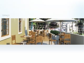 TERRAÇO
 
