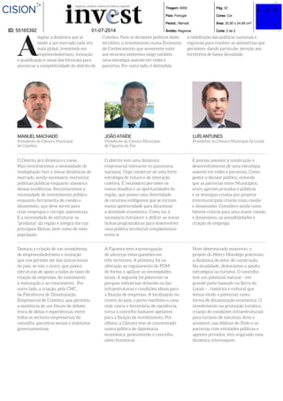 Tiragem: 6000
País: Portugal
Period.: Mensal
Âmbito: Regional
Pág: 33
Cores: Cor
Área: 20,90 x 24,69 cm²
Corte: 2 de 2ID: 55165392 01-07-2014
A
daptar a dinâmica que já
existe a um mercado cada vez
mais global, investindo em
empreendedorismo, inovação
e qualificação é umas das fórmulas para
alavancar a competitividade do distrito de
Coimbra. Para os decisores políticos deste
território, o investimento numa Economia
do Conhecimento que acrescente valor
aos recursos existentes exige também
uma estratégia assente em redes e
parcerias. Por outro lado, é defendida
a redefinição das políticas nacionais e
regionais para resolver as assimetrias que
persistem, dando particular atenção aos
territórios de baixa densidade.
O Distrito já é dinâmico e coeso.
Mas reconhecemos a necessidade de
readaptação face a novas dinâmicas de
mercado, sendo necessário reorientar
políticas públicas enquanto alavanca
dessas tendências. Reconhecemos a
necessidade de investimento público
enquanto ferramenta de coesão e
dinamismo, que deve servir para
criar empregos e corrigir assimetrias.
E a necessidade de estruturar os
“produtos” da região e integrá-los nas
principais fileiras, bem como de reter
população.
Destaco a criação de um ecossistema
de empreendedorismo e inovação
que nos permite ser dos únicos locais
do país, se não o único, que possui
estruturas de apoio a todas as fases de
criação de empresas, do nascimento
à maturação e ao crescimento. Por
outro lado, a criação, pela CMC,
da Plataforma de Dinamização
Empresarial de Coimbra, que permitiu
a existência de um fórum de debate,
troca de ideias e experiências, entre
todos os sectores empresariais do
concelho, parceiros sociais e institutos
governamentais.
ManuelMachado
Presidente da Câmara Municipal
de Coimbra
O distrito tem uma dinâmica
empresarial relevante no panorama
nacional. Urge construir-se uma forte
estratégia de futuro e de interação
coletiva. É necessário perceber os
novos desafios e as oportunidades da
região, que possui uma diversidade
de recursos endógenos que se tornam
numa oportunidade para dinamizar
a atividade económica. Como tal, é
necessário fortalecer e definir as novas
linhas programáticas para desenvolver
uma política territorial complementar
entre si.
A Figueira teve a preocupação
de alicerçar estas questões em
três vertentes. A primeira foi na
alteração ao regulamento do PDM
de forma a agilizar as necessidades
locais. A segunda foi potenciar os
parques industriais dotando-os das
infraestruturas e condições ideais para
a fixação de empresas. A localização no
centro do país, o porto marítimo e uma
rede viária e ferroviária de excelência,
torna o concelho bastante apelativo
para a fixação de investimento. Por
último, a Câmara tem-se concentrado
numa política de diplomacia
económica, promovendo o concelho
além-fronteiras.
JoãoAtaíde
Presidente da Câmara Municipal
de Figueira da Foz
É preciso assumir a construção e
desenvolvimento de uma estratégia
assente em redes e parcerias. Como
gestor e decisor político, entendo
que as parcerias entre Municípios,
entre agentes privados e públicos
e as sinergias criadas por projetos
intermunicipais criarão mais coesão
e dinamismo. Considero ainda como
fatores críticos para uma maior coesão
e dinamismo, as acessibilidades e
criação de emprego.
Num determinado momento, o
projeto do Metro Mondego potenciou
a dinâmica do setor de construção.
Na atualidade, destacamos a aposta
estratégica no turismo. O concelho
tem um potencial natural – em
grande parte baseado na Serra da
Lousã – , histórico e cultural que
temos vindo a potenciar como
forma de dinamização económica. O
investimento na promoção turística,
criação de condições infraestruturais
para turismo de natureza ativo e
acessível, nas Aldeias do Xisto e as
parcerias com entidades públicas e
agentes privados, têm originado uma
dinâmica interessante.
LuísAntunes
Presidente da Câmara Municipal da LousãXÊ
 