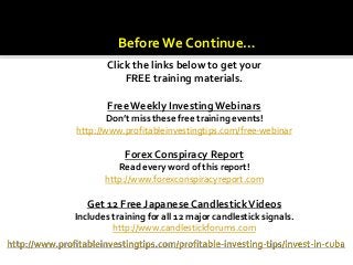 Click the links below to get your
FREE training materials.
FreeWeekly InvestingWebinars
Don’t miss these free training eve...
