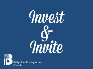 Invest and invite
