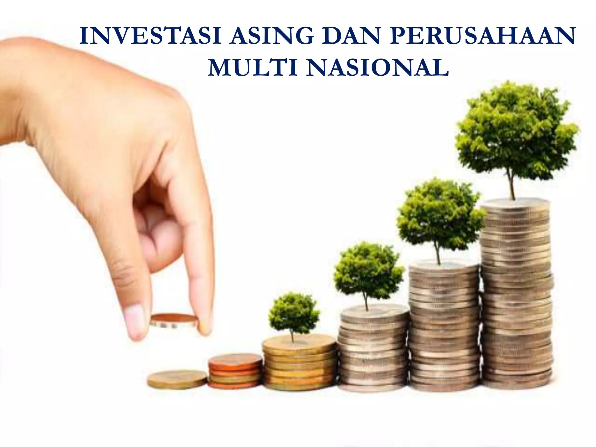 investasi asing dan pengaruhnya