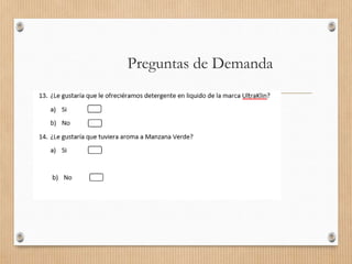 Preguntas de Demanda
 