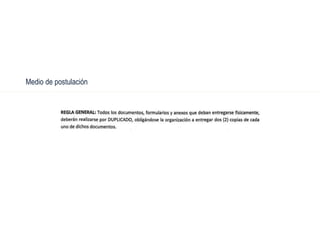 Medio de postulación
 