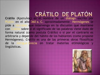 InvestigacióN CráTilo De PlatóN | PPT