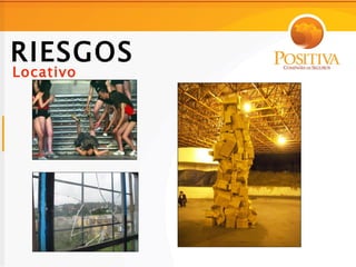 RIESGOS
Locativo
 