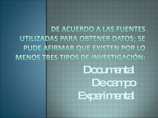 Documental De campo Experimental 