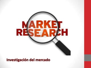 Investigacion de mercado