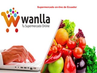 Supermercado on-line de Ecuador
 