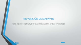 Prevención de Malware Investigación Documental