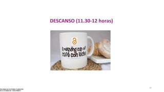 DESCANSO (11.30-12 horas)
43
 