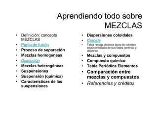 Investigacion sobre las MEZCLAS