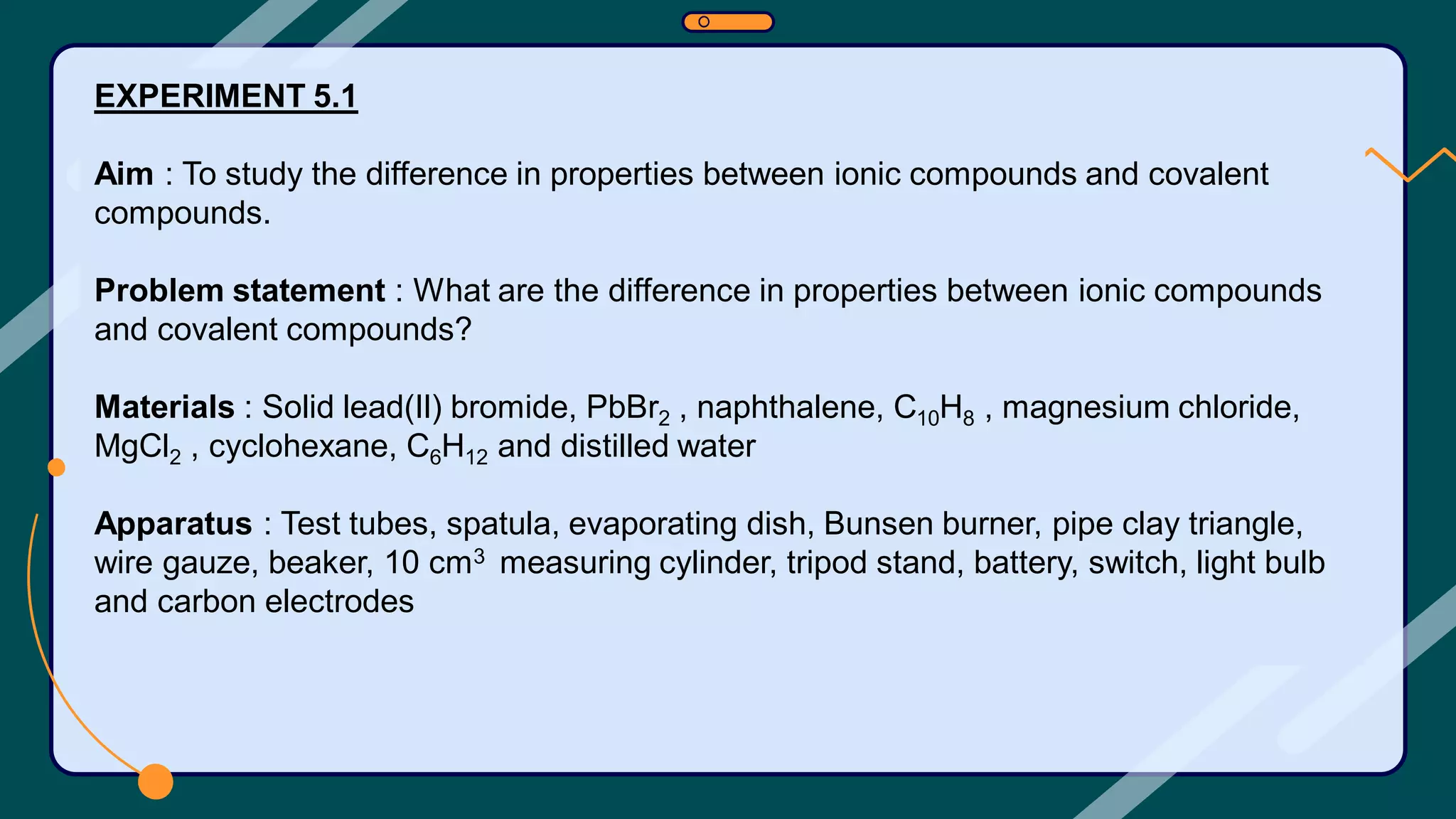 INVESTIGATE THE PROPERTIES OF IONIC BOND AND COVALENT BOND THROUGH AN ...