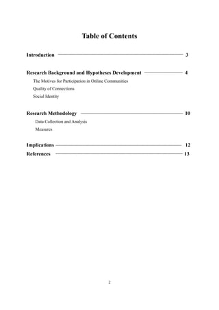 Table of Contents

Introduction                                            3


Research Background and Hypotheses Developm...