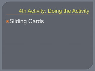 Sliding Cards
 