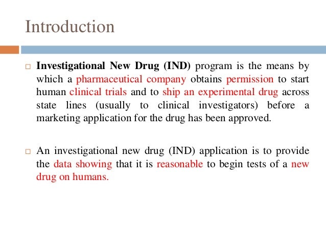 Investigational New Drug Application