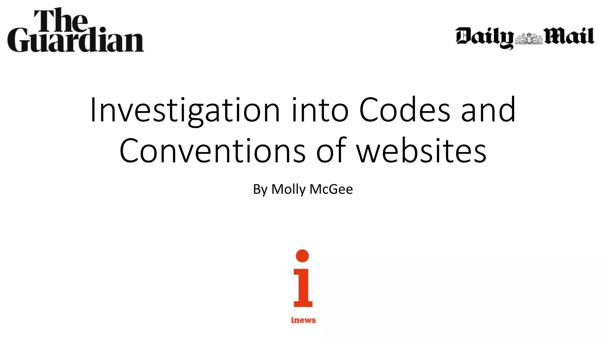 Investigation into Codes and Conventions of websites.pptx
