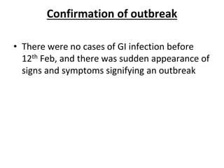 Investigation of GI infection outbreak in Nursing Hostel.pptx