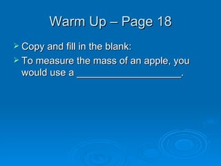 Warm Up – Page 18 ,[object Object],[object Object]