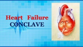 Heart Failure
CONCLAVE
 