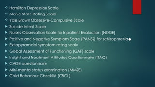 INVESTIGATIONS IN PSYCHIATRY AND PSYCHOLOGICAL ASSESSMENT. Shilpa ...