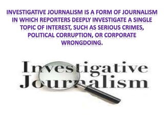 Investigative journalism