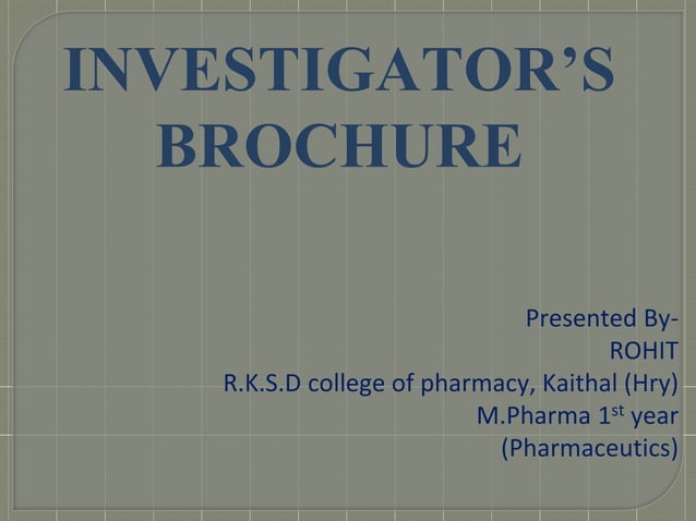 Investigator's brochure | PPTX