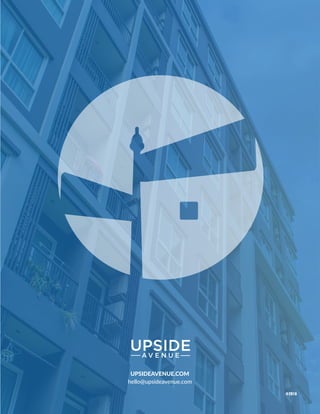 18
©2018
UPSIDEAVENUE.COM
hello@upsideavenue.com
 