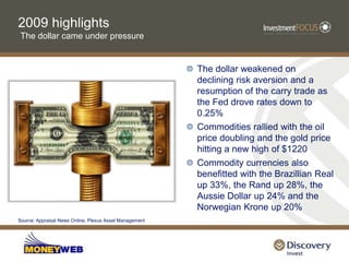 2009 highlights China helped pull the rest of the world out of recessionGDP growth “recovered” from 6.1% in the 1st quarter to 10.7% in the 4th quarter and is forecast to grow 9.4% in 2010China overtook Germany to be the world’s largest exporterChina overtook the US to become the world's largest car marketSource: JP Morgan