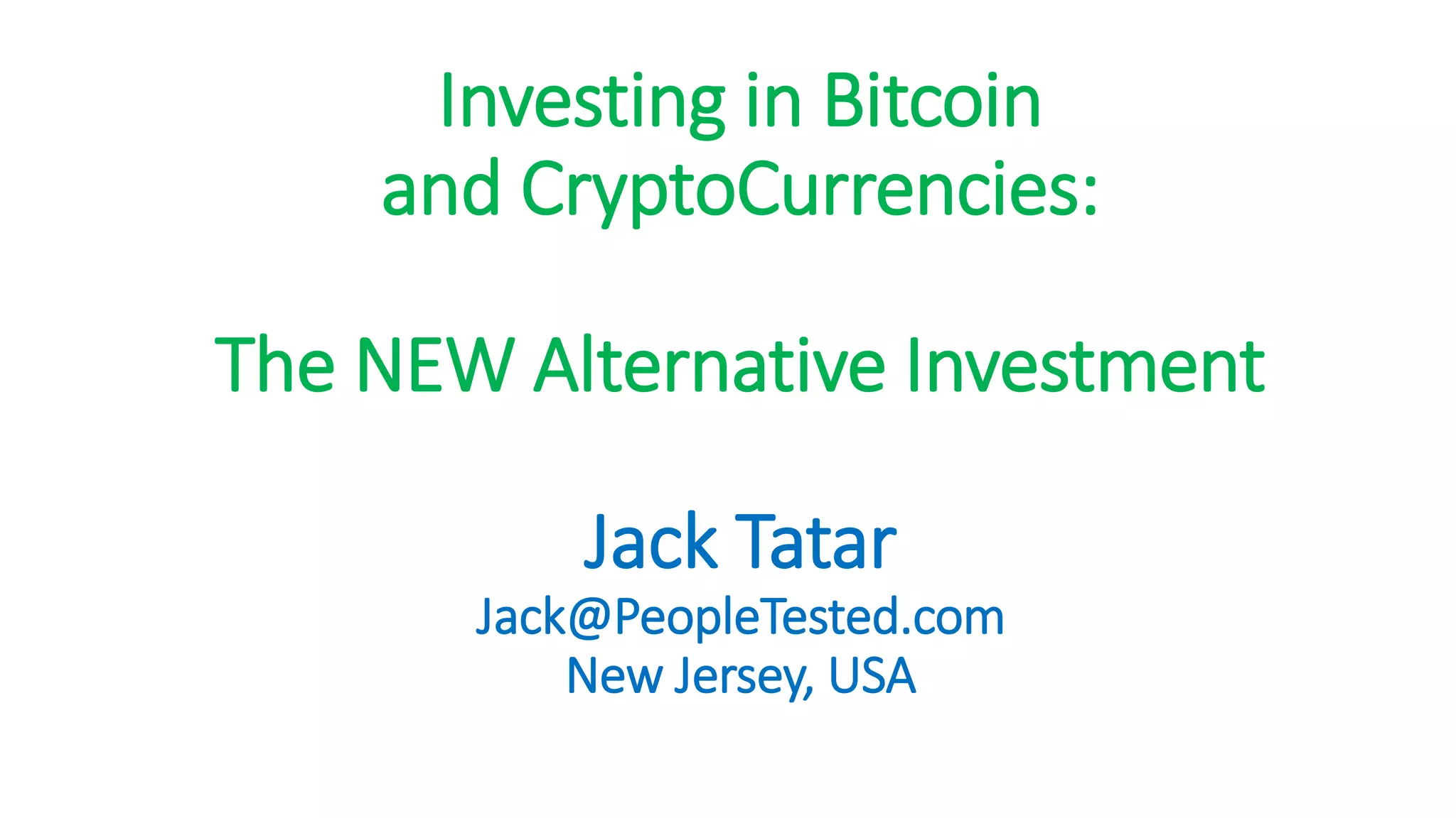 Investing in Bitcoin and CryptoCurrencies | PPTX