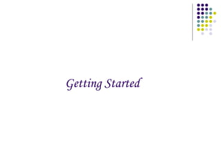 Getting Started 