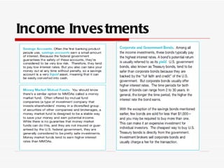 Income Inves tments
 