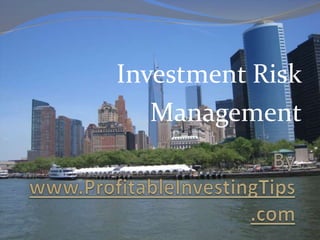 Investment Risk
Management

 