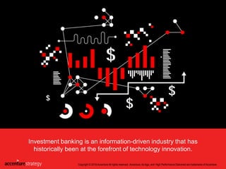 Investment Banking Technology: Jettisoning Legacy Architectures