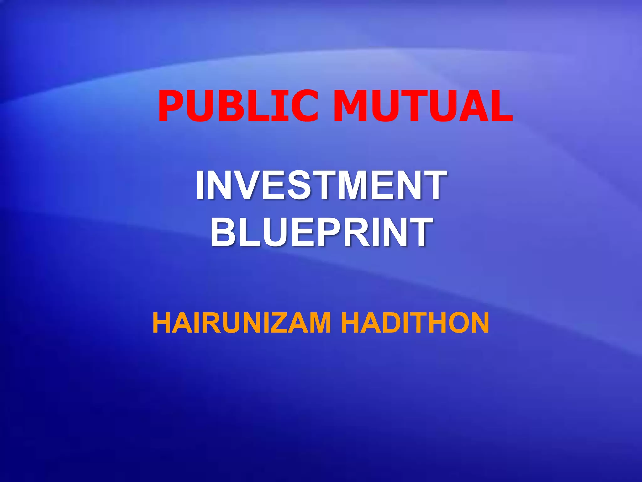 Investment blueprint PPT