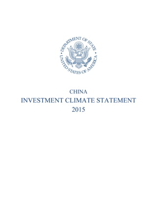 CHINA
INVESTMENT CLIMATE STATEMENT
2015
 