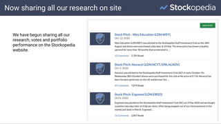 Now sharing all our research on site
14
We have begun sharing all our
research, votes and portfolio
performance on the Stockopedia
website.
 