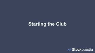 Starting the Club
 