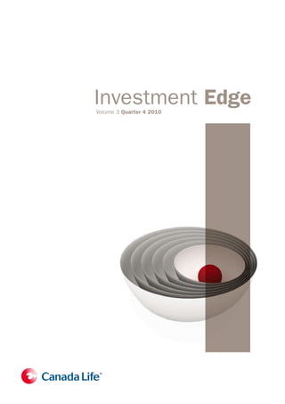 Investment Edge
Volume 3 Quarter 4 2010
 