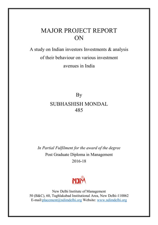 A study on Indian investors Investments & analysis of their behaviour