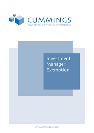 Investment
Manager
Exemption
www.cummingslaw.com
 
