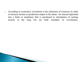 Investment meaning nature | PPTX