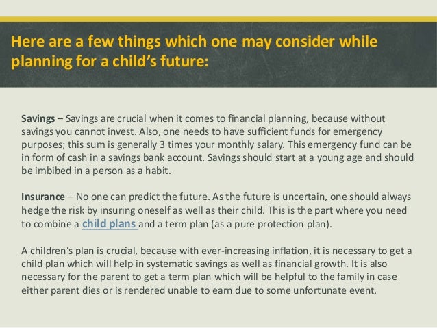 Few Parents Plan For Future Of Children >> Investment Planning For Children S Future Few Parents Plan For Future Of Children >> Investment Planning For Children S Future