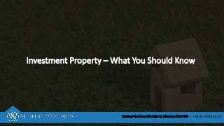 Investment Property – What You Should Know
Sterling Woodrow, 84A High St, Billericay CM12 9BT | + 44 (0) 1708 922 222
 