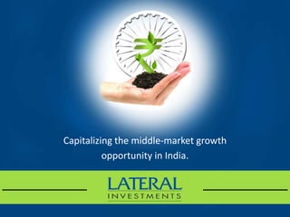 Capitalizing the middle-market growth opportunity in India. 