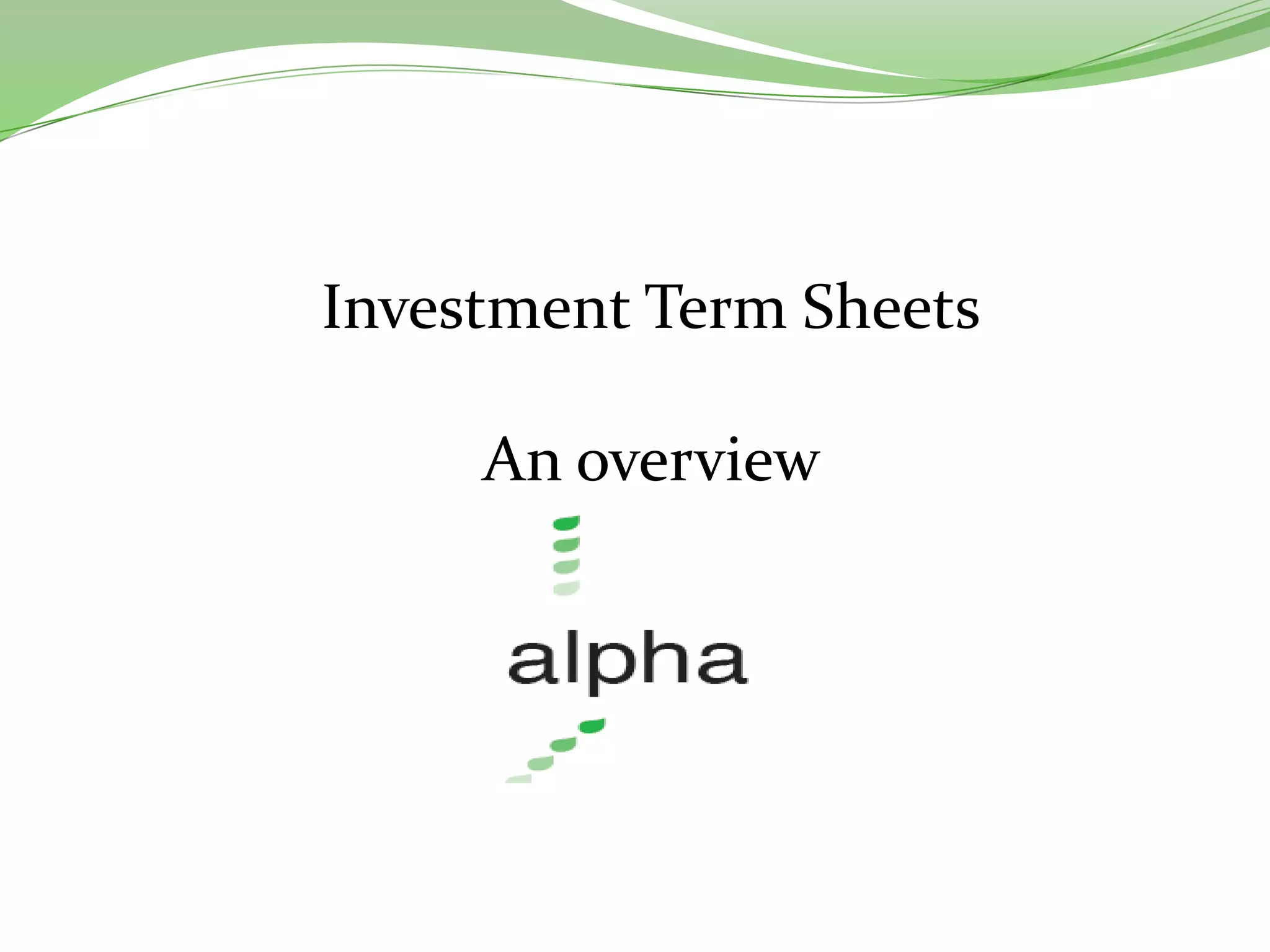 Investment term sheetsAn Overview PPT