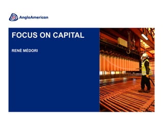 FOCUS ON CAPITAL
RENÉ MÉDORI

 